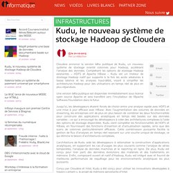 Kudu, le nouveau système de stockage Hadoop de Cloudera