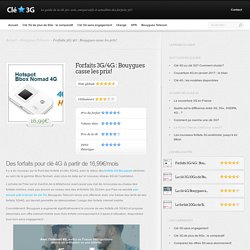 Nouveaux forfaits 3G/4G: Bouygues casse les prix!