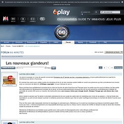 Les nouveaux glandeurs! : Forum 66 MINUTES - M6.fr