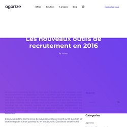 Les nouveaux outils de recrutement en 2016 - Agorize