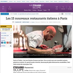 Les 15 nouveaux restaurants italiens à Paris