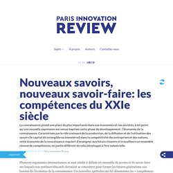 Nouveaux savoirs, nouveaux savoir-faire: les compétences du XXIe siècle - Paris Innovation Review