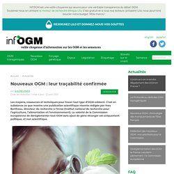 12 août 2021 Nouveaux OGM : leur traçabilité confirmée - Inf'OGM