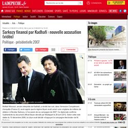 Sarkozy financé par Kadhafi : nouvelle accusation (vidéo) - 21/06/2013