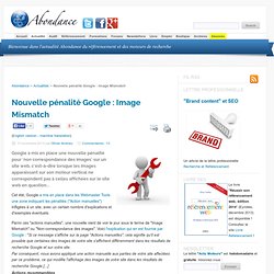 Nouvelle pénalité Google : Image Mismatch