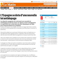 JO: L'Espagne se dote d'une nouvelle loi antidopage - Sports: Dépêches