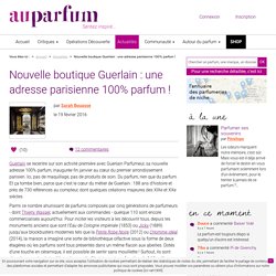 Une nouvelle boutique pour Guerlain 100% parfums