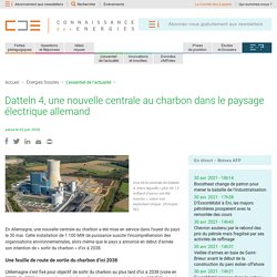 Datteln 4, une nouvelle centrale au charbon dans le paysage électrique allemand