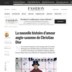 La nouvelle histoire d’amour anglo-saxonne de Christian Dior - Actualité : defiles (#1072671)