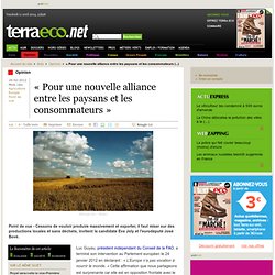 « Pour une nouvelle alliance entre les paysans et les consommateurs »
