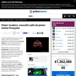 Poker Leaders, nouvelle salle de poker online française
