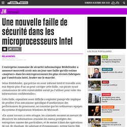 Une nouvelle faille de sécurité dans les microprocesseurs Intel