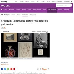 CréaNum, la nouvelle plateforme belge du patrimoine