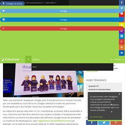 Android O apporte de nouvelles options d'accessibilité