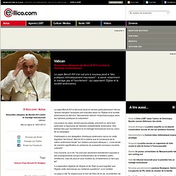Nouvelles attaques de Benoît XVI contre le mariage homosexuel - Vatican