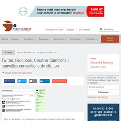 Twitter, Facebook, Creative Commons : nouvelles conventions de citation