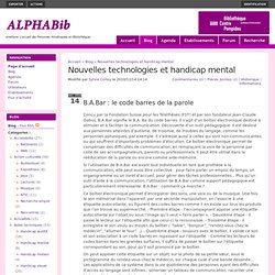 Nouvelles technologies et handicap mental (Blog.Nouvelles technologies et handicap mental) - AlphaBIB