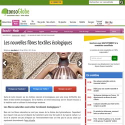 Les nouvelles fibres textiles écologiques