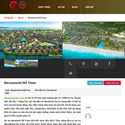 NovaWorld Hồ Tràm【Giá 2020】& Nên Đầu Tư Không?