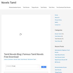 Famous Tamil Novels In Blogspot Free to Download