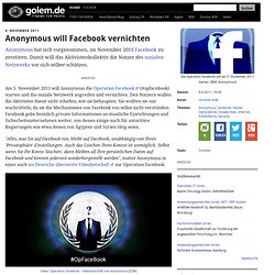 5. November 2011: Anonymous will Facebook vernichten