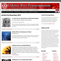2011 November : Odinic Rite Francophonie – L'Odinisme pour le Monde Moderne