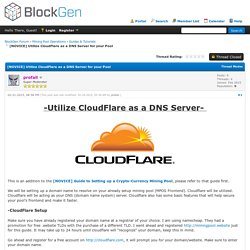 [NOVICE] Utilize CloudFlare as a DNS Server for your Pool