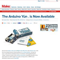 Now available—the Arduino Yún 云