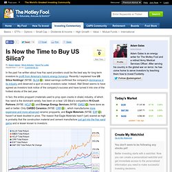 Is Now the Time to Buy US Silica? (CRR, EMES, EXP, HCLP, SLCA)