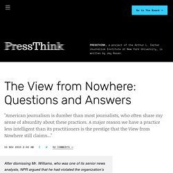 The View from Nowhere: Questions and Answers - PressThink