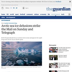 Arctic sea ice delusions strike the Mail on Sunday and Telegraph