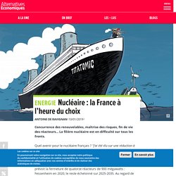 Nucléaire : la France à l'heure du choix