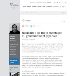 Nucléaire : «le triple chantage» du gouvernement japonais
