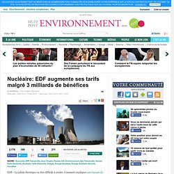 Nucléaire: EDF augmente ses tarifs malgré 3 milliards de bénéfices
