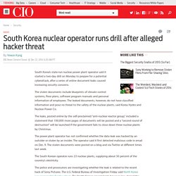 South Korea nuclear operator runs drill after alleged hacker threat