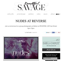NUDES at REVERSE » Beautiful Savage