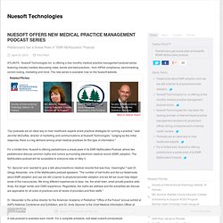 NUESOFT OFFERS NEW MEDICAL PRACTICE MANAGEMENT PODCAST SERIES