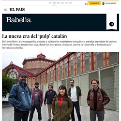 La nueva era del ‘pulp’ catalán