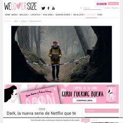 Dark, la nueva serie de Netflix que te va a obsesionar