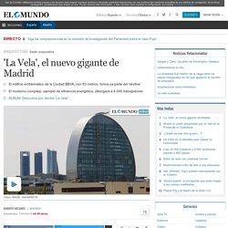 'La Vela', el nuevo gigante de Madrid