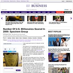 Number Of U.S. Millionaires Soared In 2009: Spectrem Group
