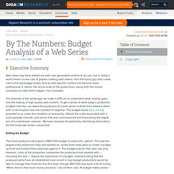 By The Numbers: Budget Analysis of a Web Series