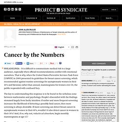 "Cancer by the Numbers" by John Allen Paulos