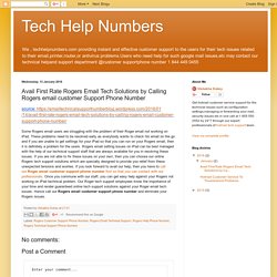 Tech Help Numbers: Avail First Rate Rogers Email Tech Solutions by Calling Rogers email customer Support Phone Number