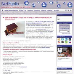 Guide pratique droit d’auteur, droit à l’image à l’ère du numérique (pour les administrations)