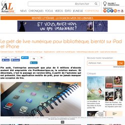 Le prêt de livre numérique pour bibliothèque, bientôt sur iPad et iPhone