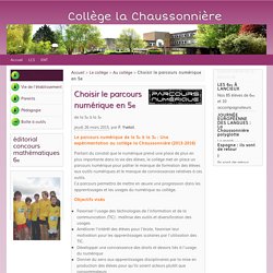 Choisir le parcours numérique en 5ème - Collège la Chaussonnière