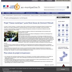 Projet "Classe numérique" Lycée René Gosse de Clermont l'Hérault - ac-montpellier