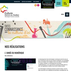 L'Année du numérique - L'art numérique en 2016 - Culture Centre-du-Québec