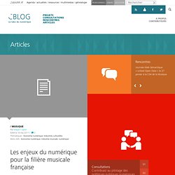 Les enjeux du numérique pour la filière musicale française